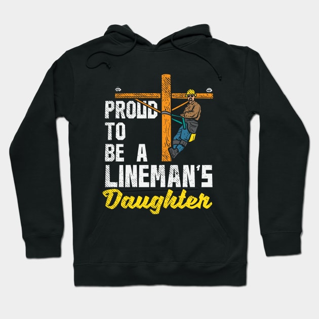 Proud To Be A Lineman's Daughter Hoodie by maxdax